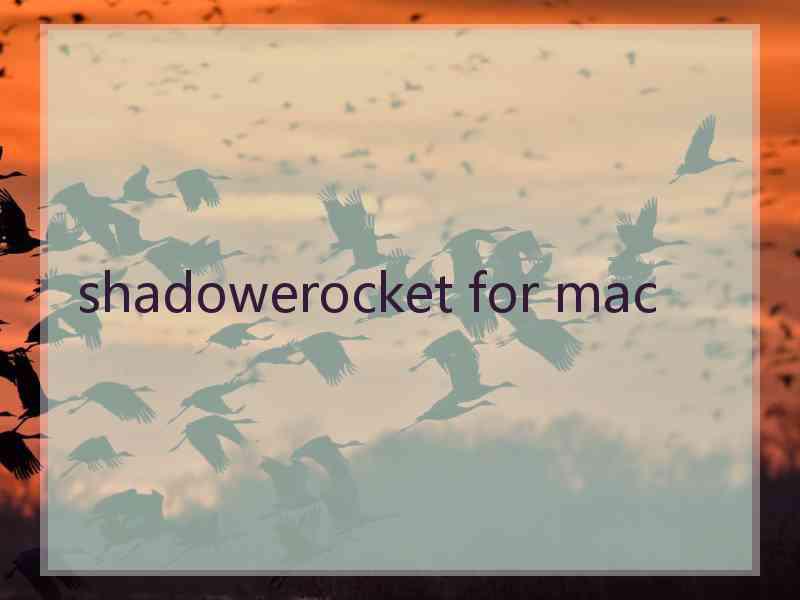 shadowerocket for mac